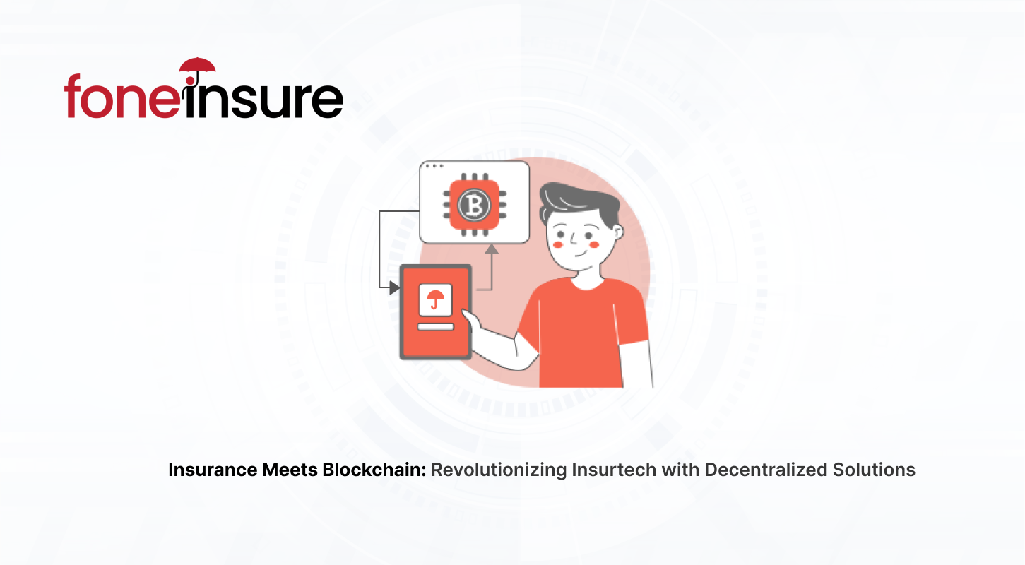 Insurance Meets Blockchain: Revolutionizing Insurtech with Decentralized Solutions