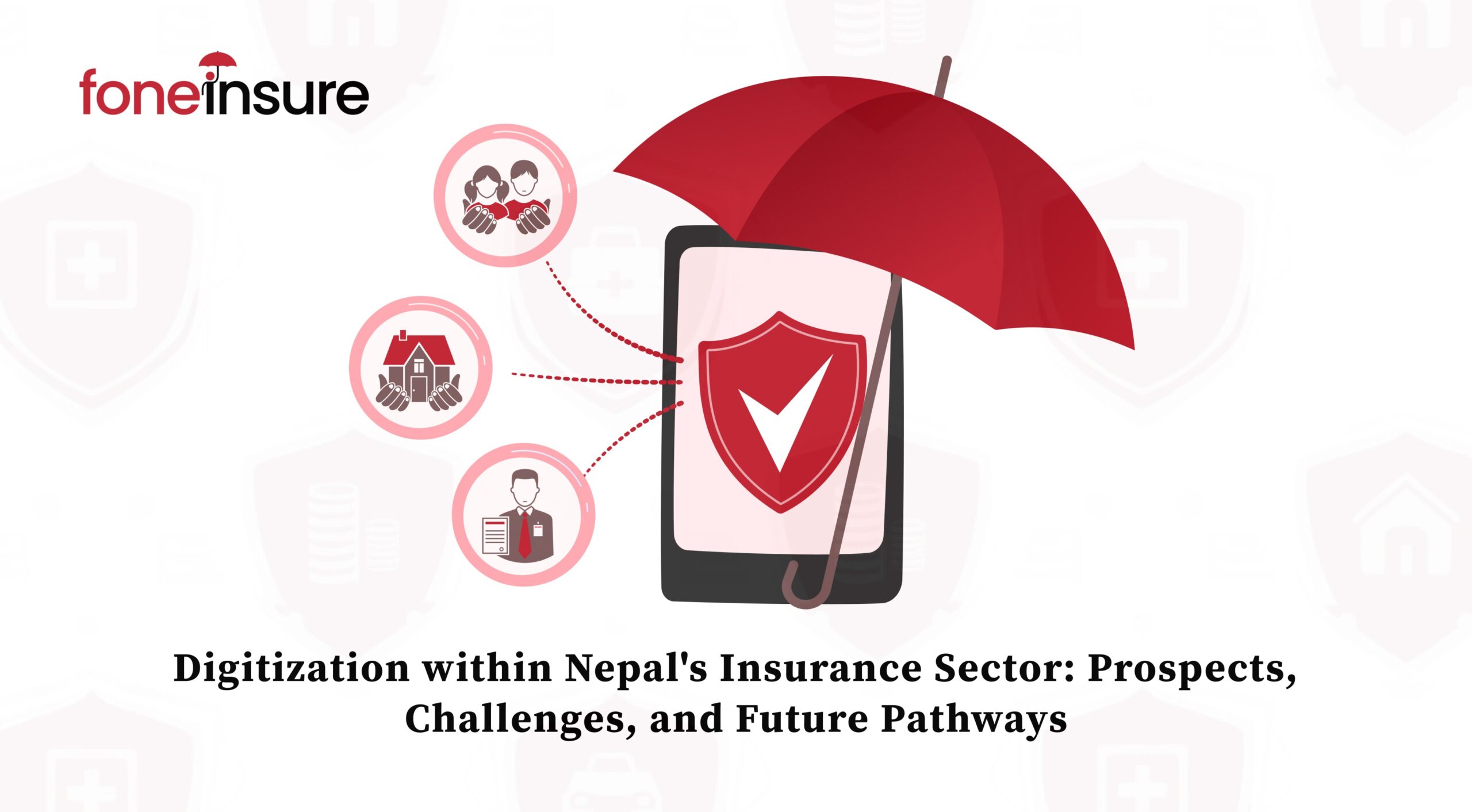 Digitization within Nepal’s Insurance Sector: Prospects, Challenges, and Future Pathways